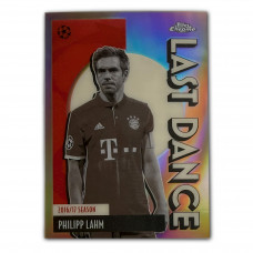 ФИЛИПП ЛАМ Topps Chrome UEFA Club Competitions 2025-26 Last Dance